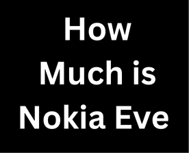 Nokia Eve Price