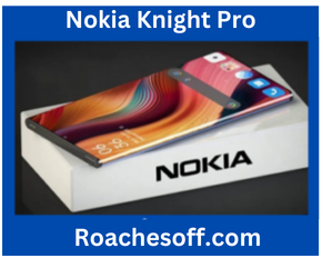 Nokia Knight Pro