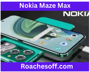 Nokia Maze Max (2024) Price, Full Specs, & Release Date