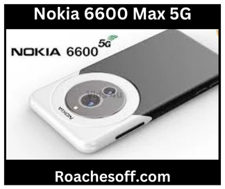 Nokia 6600 Max 5G