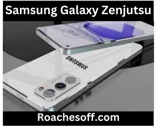 Samsung Galaxy Zenjutsu